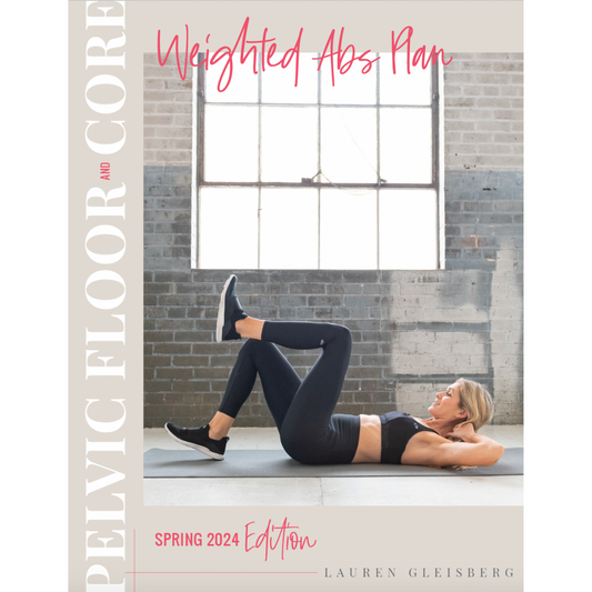 Pelvic Floor and Core Plan, Spring 2024 Edition